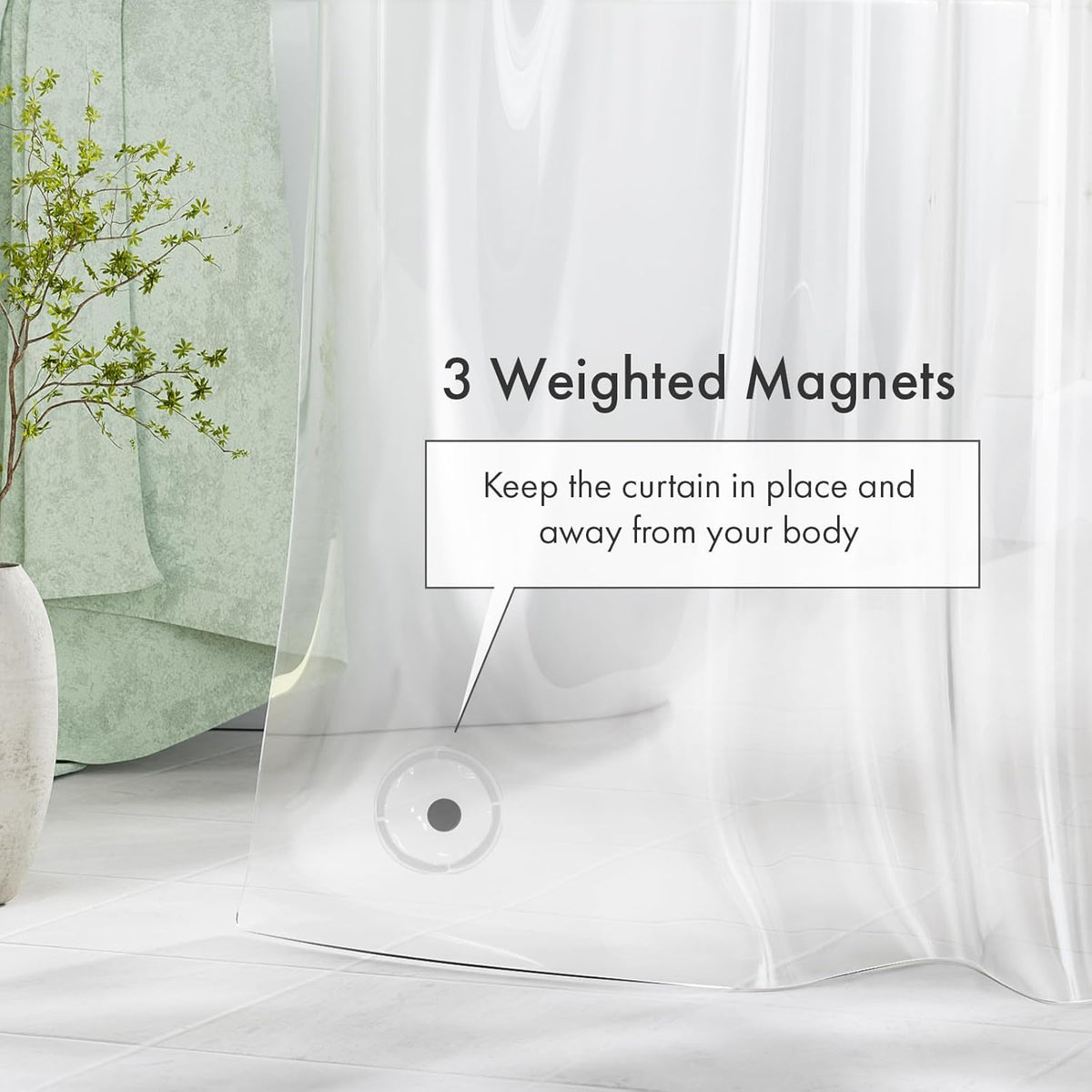 3 built-in magnetic weights at the hem for secure placement