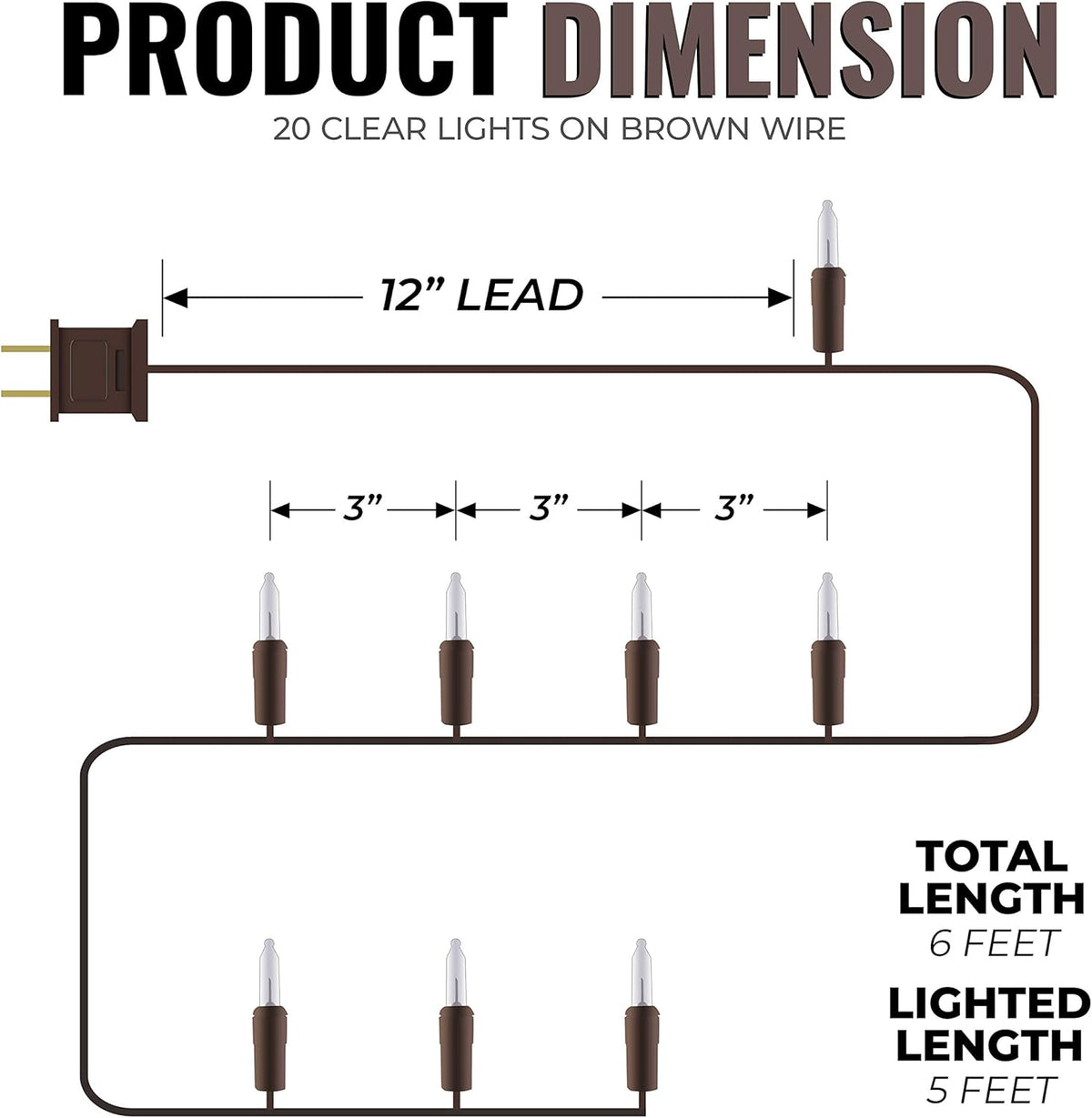 6-foot total length with 5-foot lighted span and 3-inch bulb spacing