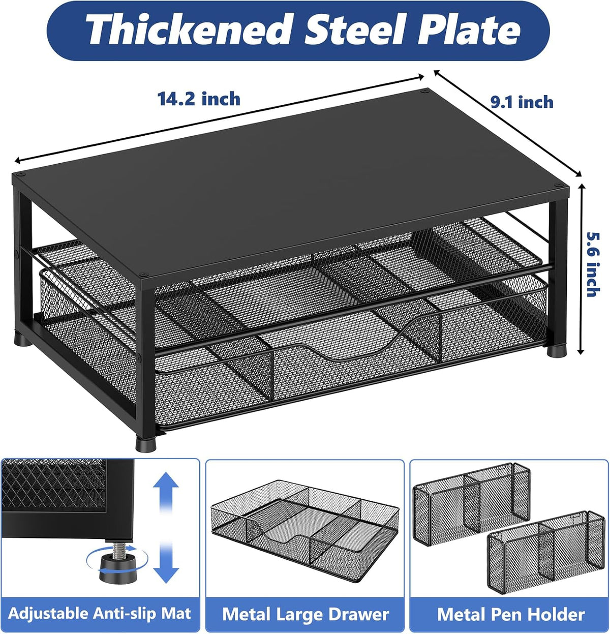 carbon steel frame with powder-coated, rust-resistant, scratchproof finish