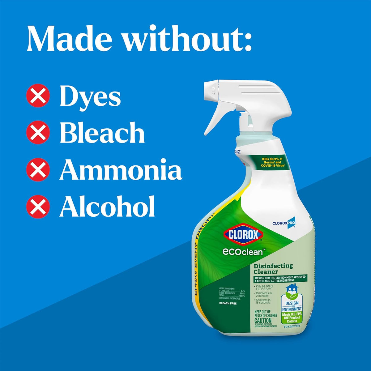 free-from formulation: no bleach, alcohol, phosphates, quats, or colorants