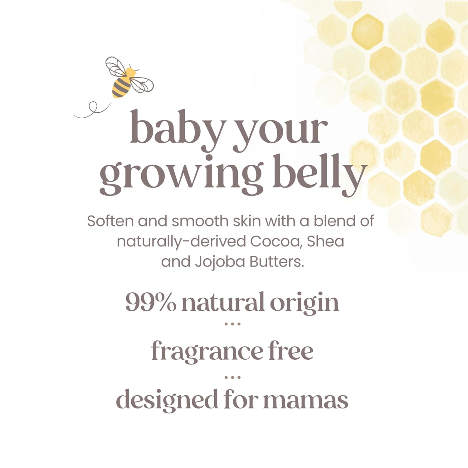 non-irritating formula safe for stretching, sensitive pregnancy skin