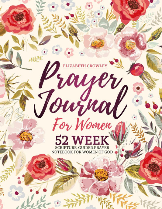 Prayer Journal For Women: 52 Week Scripture, Guided Prayer Notebook For Women Of God - Calming Bedside Wind-Down Ritual for Restful Sleep