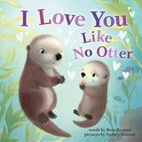 Punderland I Love You Like No Otter Board Book – Short and Sweet Early Literacy Book for Toddler Storytime